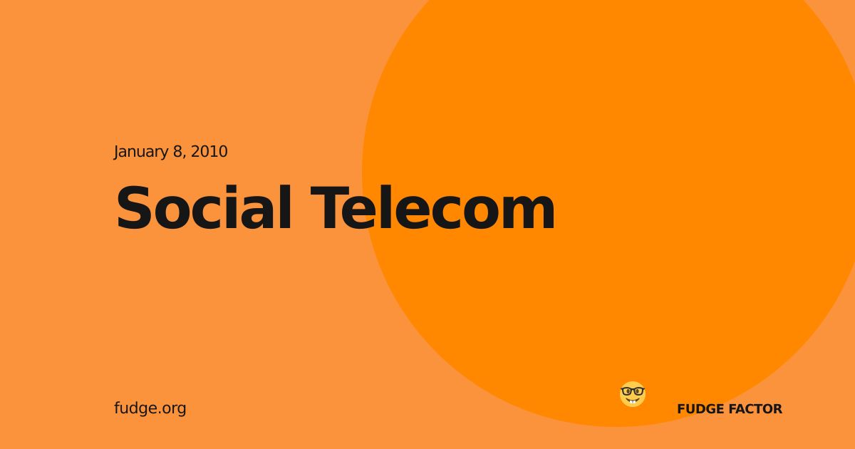Social Telecom